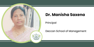Deccan School of Management, Principal: Dr. Manisha Saxena Interview